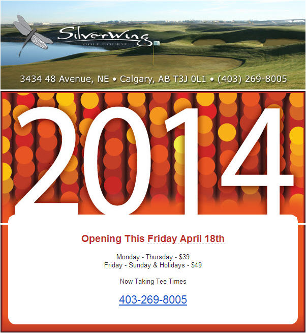 Silverwing Golf Course Opening on Friday, April 18, 2014