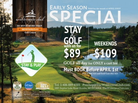 Wilderness Club in Montana Early Season Golf Special - Stay and Play Packages (Book by Apr 1)